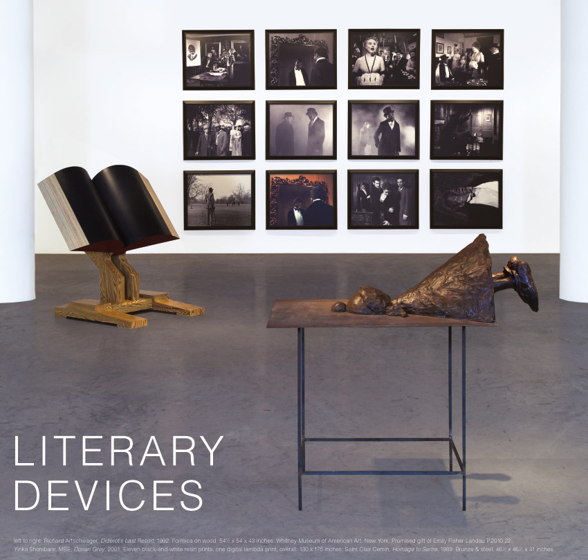 LITERARY DEVICES. On view October 11, 2014 - January 25, 2015